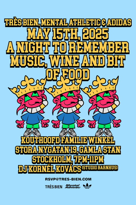 TRÈS BIEN, MENTAL ATHLETIC & ADIDAS - A NIGHT TO REMEMBER